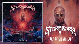 STORMBORN - "Out In The Wheird"