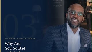 MODULE 3: Why You’re Bad at Sales