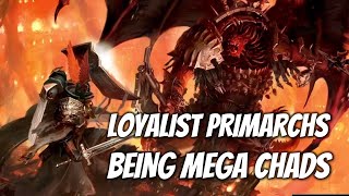 9 Times Loyalist Primarchs WON Battles over Traitor Primarchs in Warhammer 40K