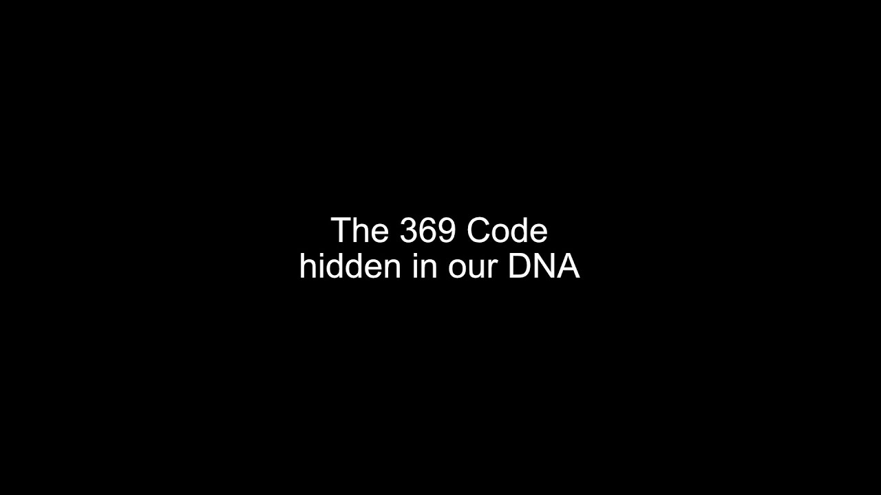 Our DNA has a resonant frequency of 369. - YouTube