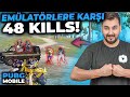 EMÜLATÖRLERE KARŞI 48 KİLLS / PUBG MOBILE