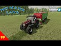 No Mans Land Ep 99     What&#39;s in store for us today     Farm Sim 22