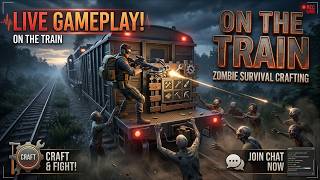 SURVIVING A ZOMBIE APOCALYPSE ON A TRAIN! 🧟‍♂️🚂 | On The Train Demo Gameplay LIVE screenshot 1