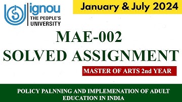 MAE-002 SOLVED ASSIGNMENT 2024 II MASTER OF ARTS (EDUCATION) 2nd YEAR
