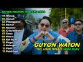 GUYON WATON FULL ALBUM TERBARU 2024 TANPA IKLAN