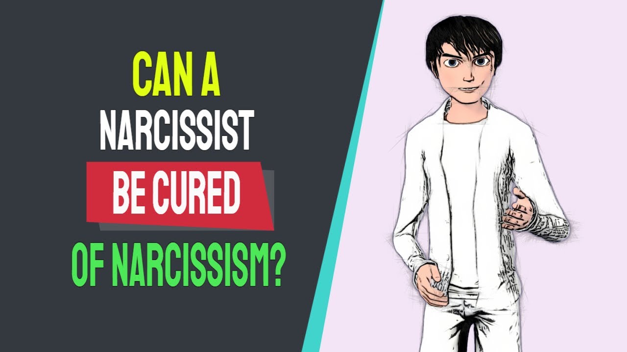 Can A narcissist Be Cured Of Narcissism? 5 Ways That Could Help YouTube