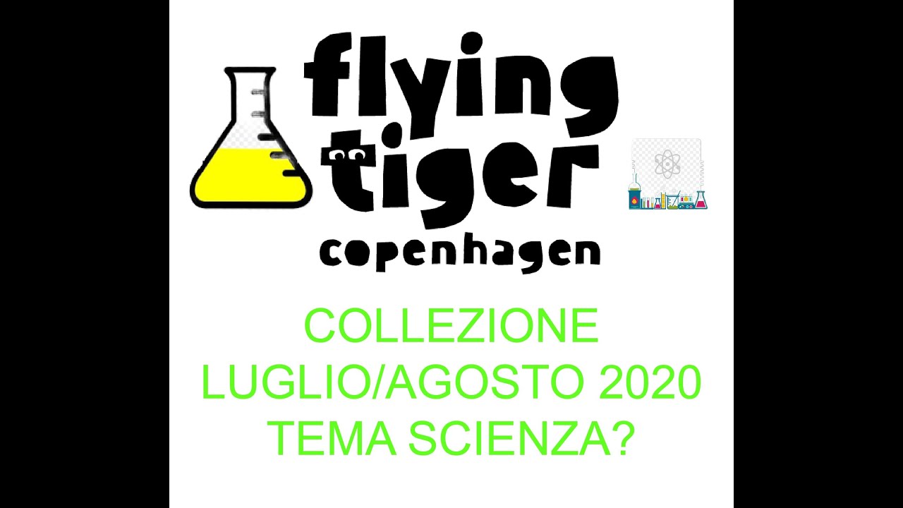 FLYING TIGER COPENHAGEN - COLLEZIONE LUGLIO/AGOSTO 2020 - TEMA SCIENZA?