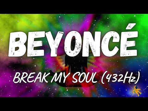 Beyoncé - BREAK MY SOUL (432Hz) - YouTube