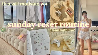 SUNDAY RESET ROUTINE  THIS WILL MOTIVATE YOU! clean with me, bullet journal aesthetic vlog