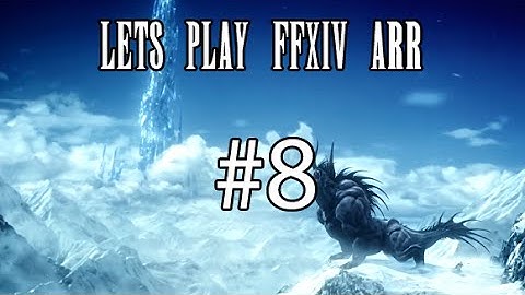Lets Play: FFXIV A Realm Reborn Part 8 - Leveling My Second Class (Patch 2.45)