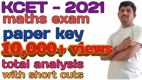 kcet 2021 mathematics paper analysis with solutions key total in detail by dg sir