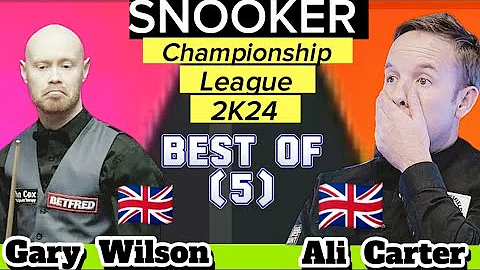 Gary Wilson vs Ali Carter | Snooker Championship League | 2024  Best of 5 | Complete Sessions | - DayDayNews