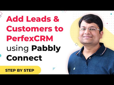 Automatically Add Leads and Customers to PerfexCRM using Pabbly Connect