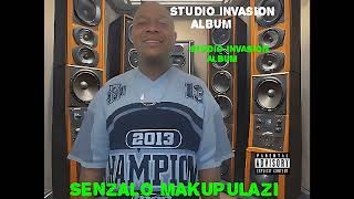 Senzalo  Makupulazi   Handidanane Nechigurestudio Invasion Album2025