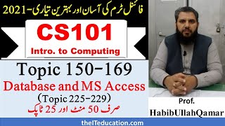 CS101 Final Term Preparation - Topic 150 to Topic 169 - Database Introduction and Micscoroft Access