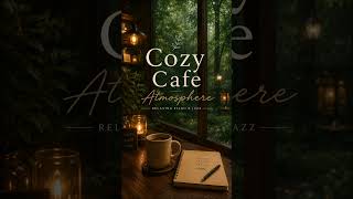 Cozy Cafe Atmosphere 🌿 Soft Piano Jazz for Relaxing & Studying #chill #lofimu #emotionalmusic