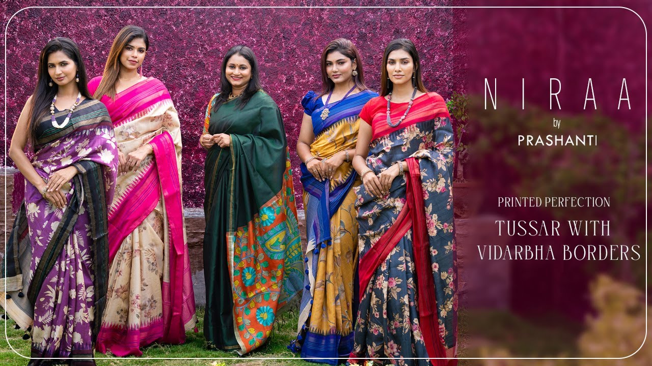 Printed Perfection : Tussar with Vidarbha Borders (6/9) | Niraa - A Saree Fashion Show by Prashanti