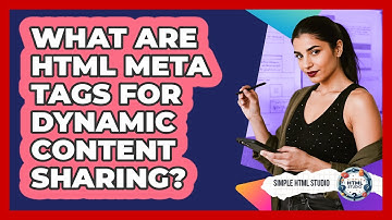 What Are HTML Meta Tags For Dynamic Content Sharing? - Simple HTML Studio
