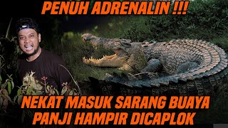 NEKAT MASUK AREA PALING BAHAYA DI KALIMANTAN TIMUR! PANJI MASUK SARANG BUAYA
