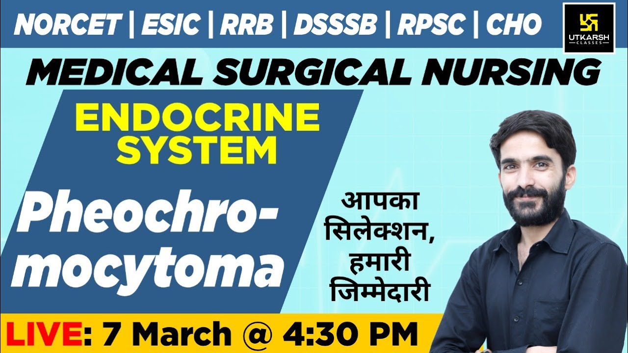 Endocrine System - Pheochromocytoma | For All Nursing Exams | Raju Sir