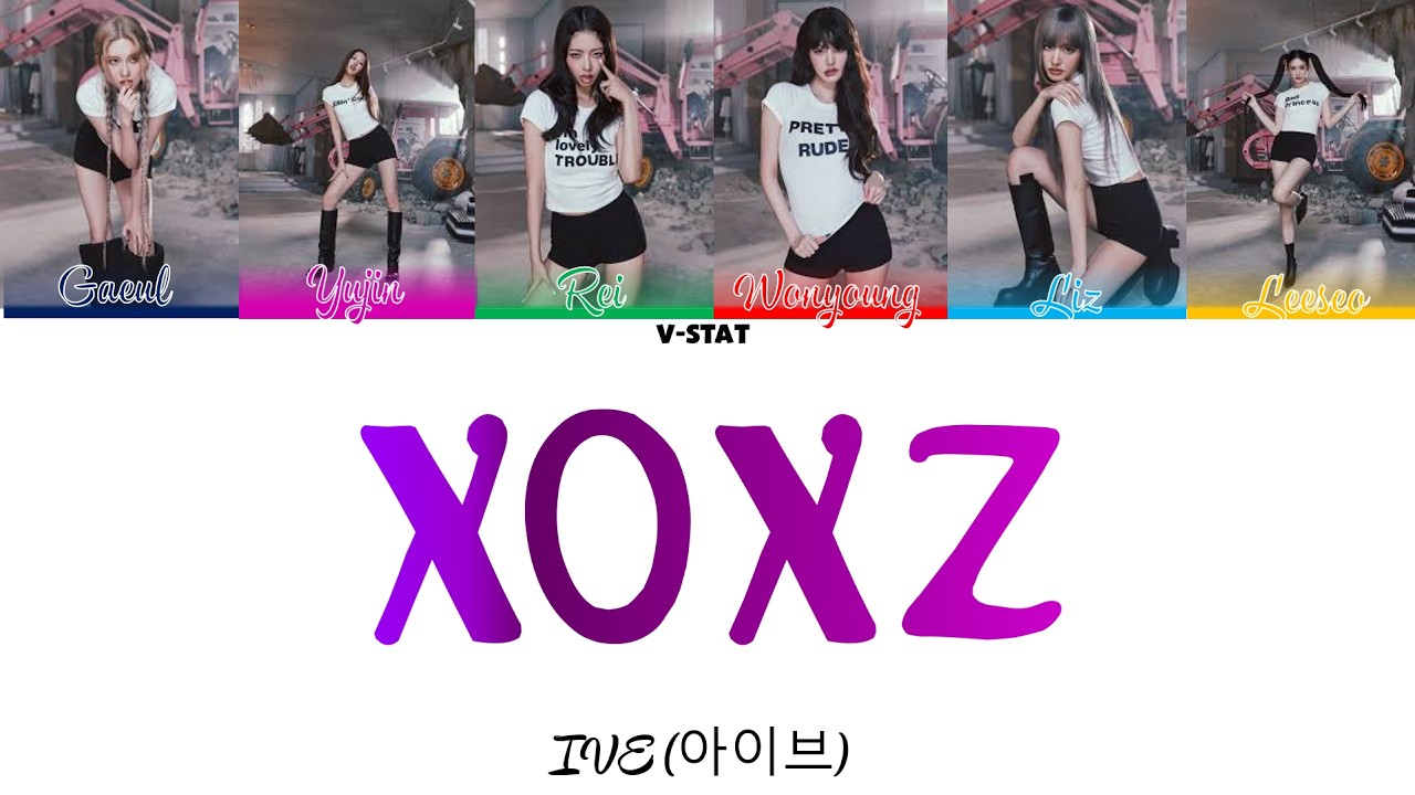 IVE (아이브) 'XOXZ' (COLOR CODED LYRICS)