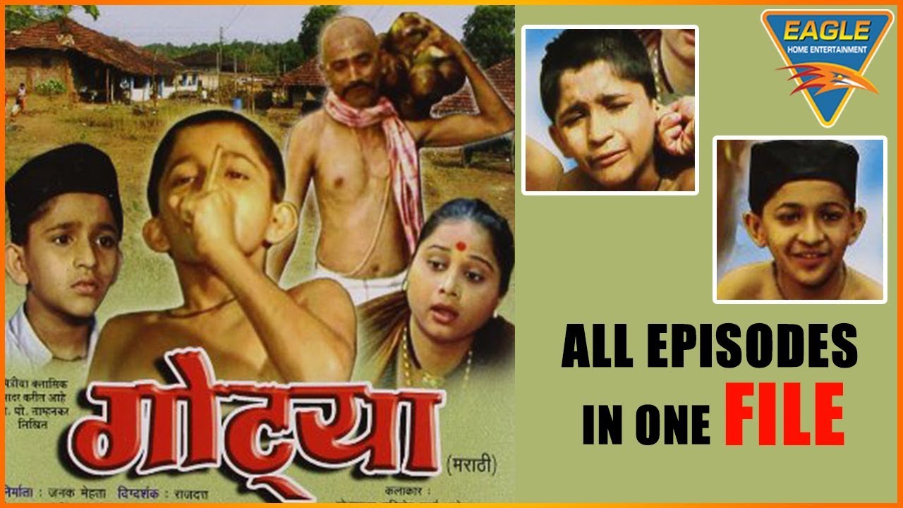 GOTYA Marathi Serial All Episodes In One Video  Joy Ghanekar Savita Malpekar  Eagle Marathi