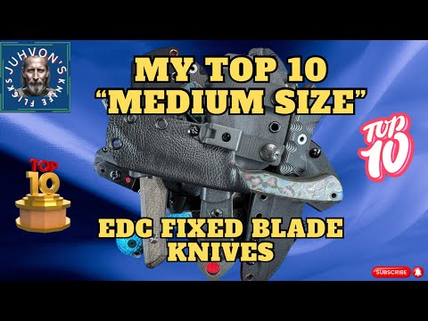 Top 10 Medium Size EDC Fixed Blades Knives! ……….. from My Collection!