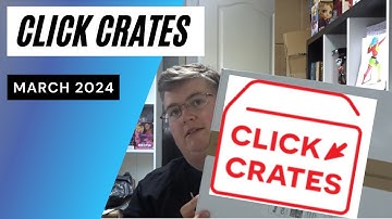 Click Crates Unboxing March 2024