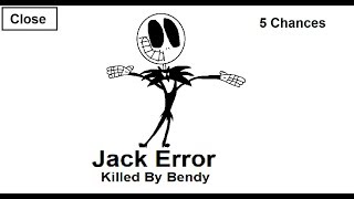 Jack Error (My Version To Bendy Error)