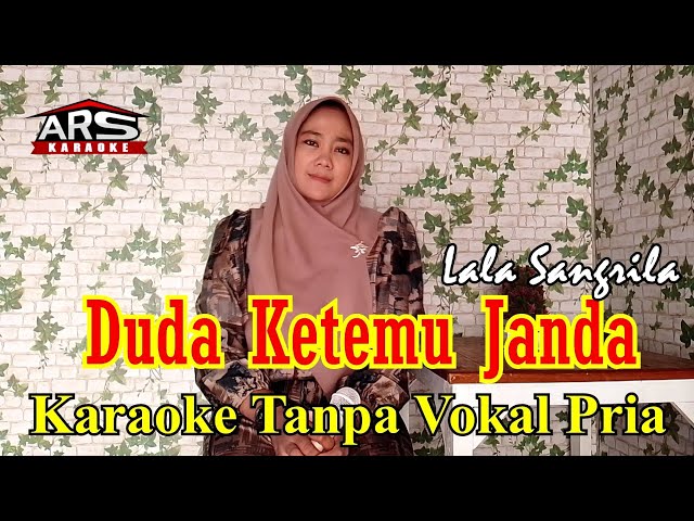 Duda Ketemu Janda _ (KARAOKE) Cover Lala Sangrila //Karaoke Duet Tanpa Vocal Pria class=