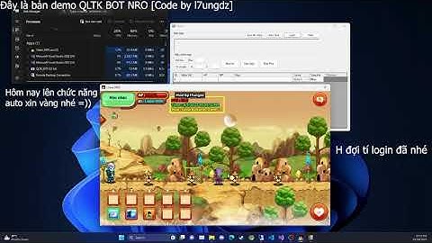 Demo QLTK BOT NRO P2: Auto xin vàng =)) - l7ungdz [Mod NRO]