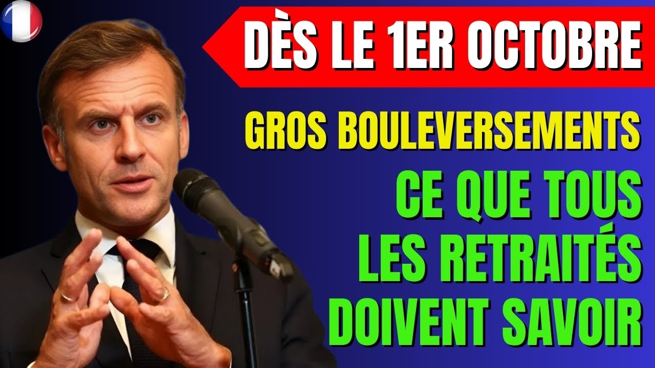 🔴 Retraites 2025 : Chocs majeurs dès le 1er octobre – Retraités, préparez-vous !