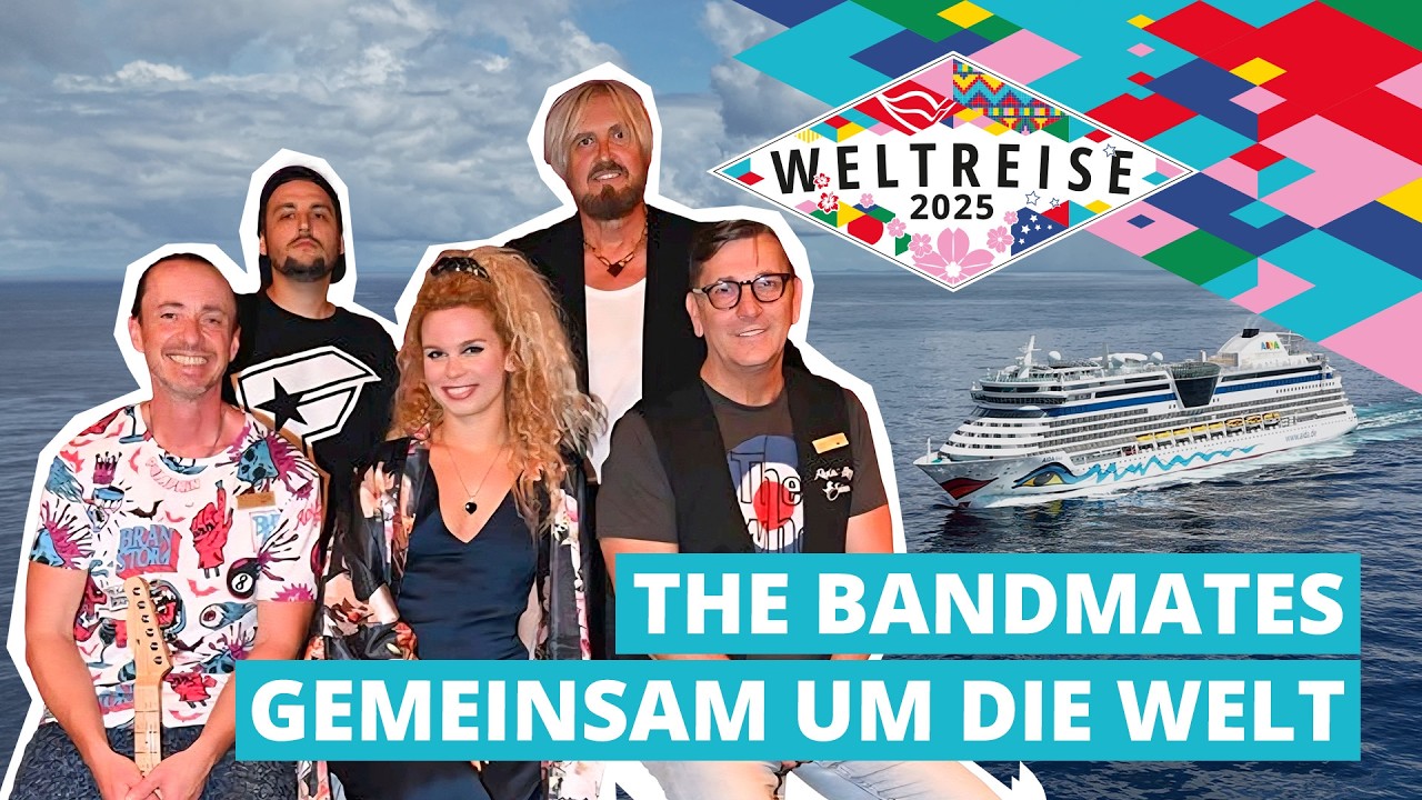 Song: AIDAdiva Weltreise 2025 | The BandMates – Gemeinsam um die Welt