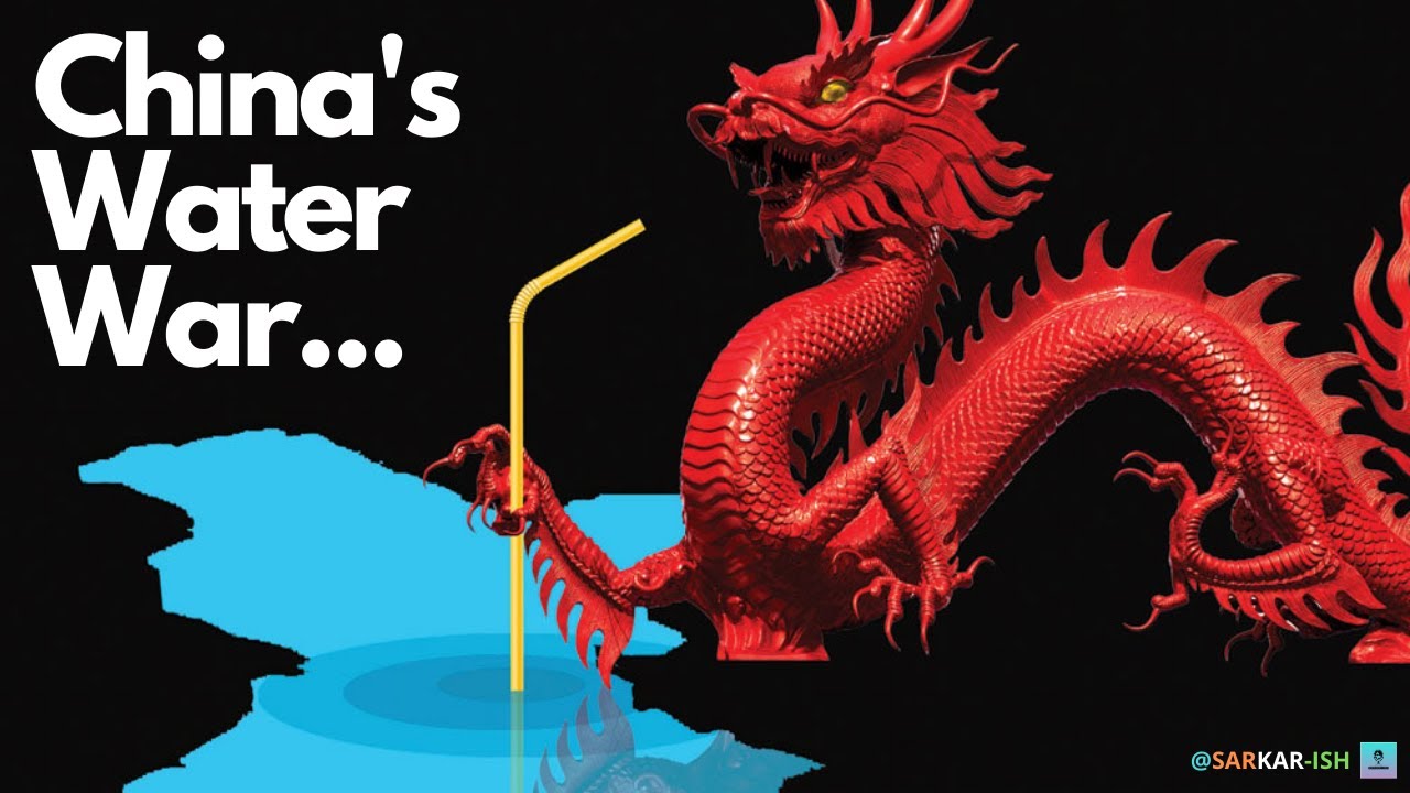 China's Water War! | How China is Weaponizing Water? | SARKAR-ISH 