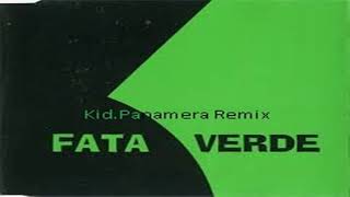 K1 - Fata Verde ( Kid.Panamera Remix )