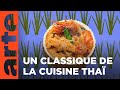 Thaïlande : le pad thaï | Voyage en cuisine | ARTE Family