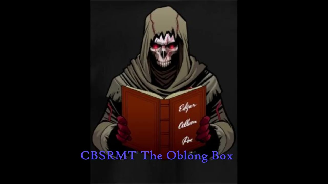 CBSRadio Mystery Theater The Oblong Box Edgar Allan Poe