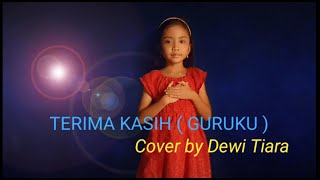 Lagu Terimakasih (guruku) - Dewi Tiara(cover)