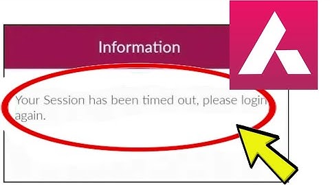 How To Fix Axis Mobile App Your Session Has Been Timed out, Please Login Again. Problem Solved