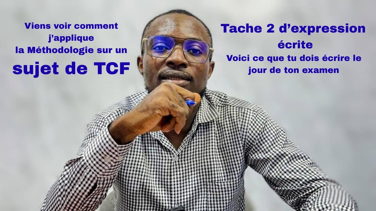 tache 2 de la production écrite : Correction du sujet de TCF