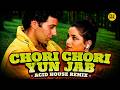 CHORI CHORI YUN JAB – Acid House Remix | Kishore Kumar | Paap Ki Duniya | DJ Retro Acid |