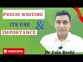 Precis writing  its use and importance in composition  faizbrohinp1jh