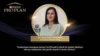 Veteriner Hekimler Pro Plan FortiFlora İçin Ne Diyor