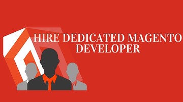 Hire Dedicated Magento Developer