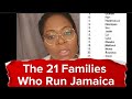 Jamaican black history  the 21 families who control wealth and power in jamaica