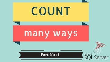 How To - Data Science - MS SQL Server - Counting records in a table different ways.