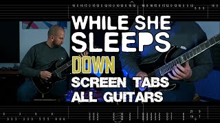 WHILE SHE SLEEPS Down Cover (SCREEN TABS/ALL GUITARS)