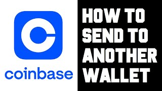Coinbase Send To Another Wallet - Coinbase How To Send Bitcoin To Another Wallet - How To Transfer