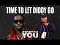 Time To Let Diddy Go | I&#39;m Not Gon Hold You #INGHY