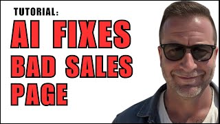 AI Can Fix Your Sales Page (See For Yourself)